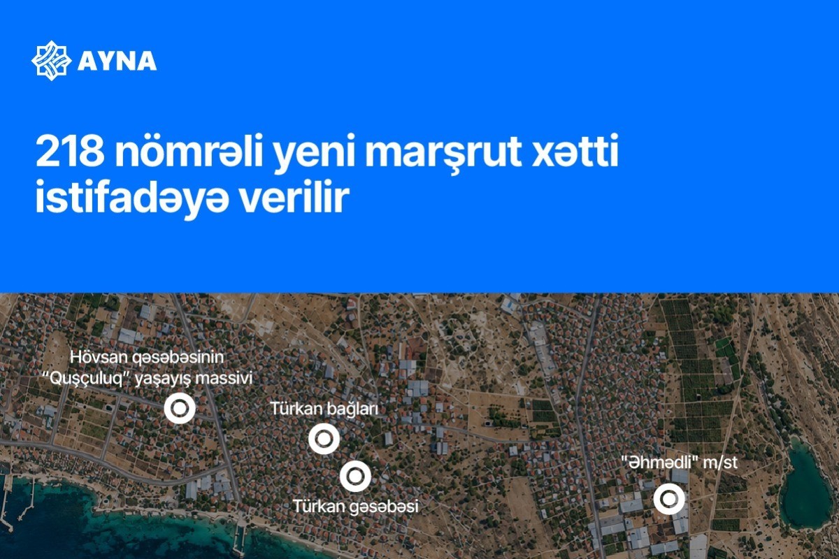 Əhmədli metrosundan Türkan və Hövsana yeni avtobus marşrutu istifadəyə verilir